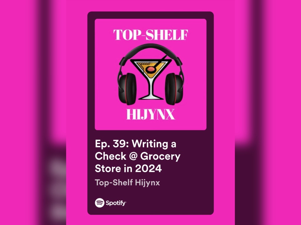 Ep. 39: Writing a Check @ Grocery Store in 2024🎙🎧