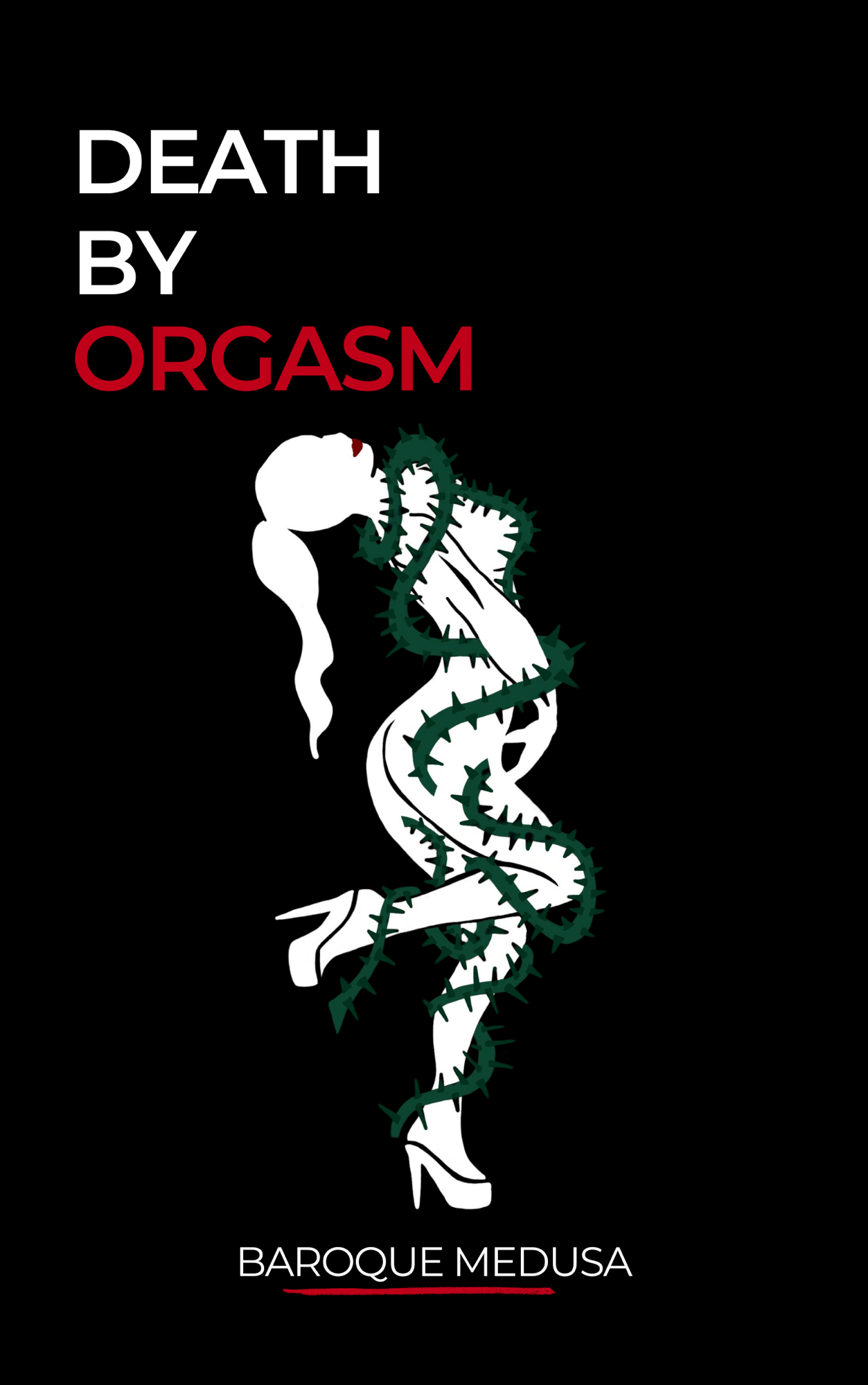 Image of book cover Death by Orgasm by BAROQUE MEDUSA