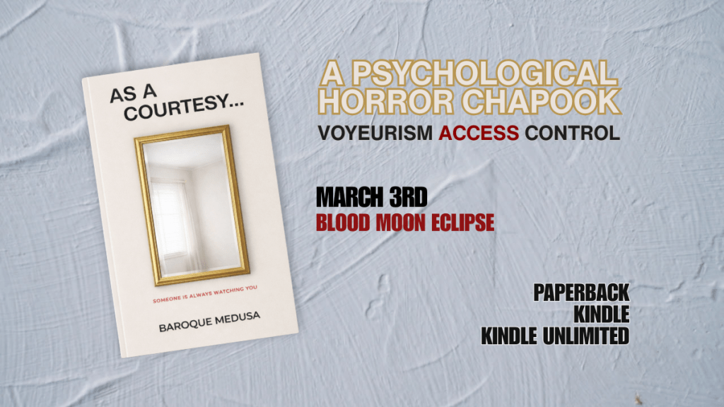 As a Courtesy… A Psychological Horror Chapbook Releasing March 3 Under the Blood Moon Eclipse
