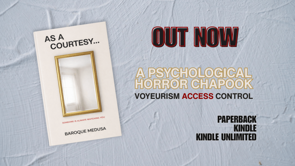 OUT NOW: As a Courtesy… A Psychological Horror&nbsp;Chapbook