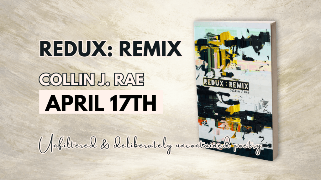 Collin J. Rae Returns With Redux: Remix — Releasing April&nbsp;17