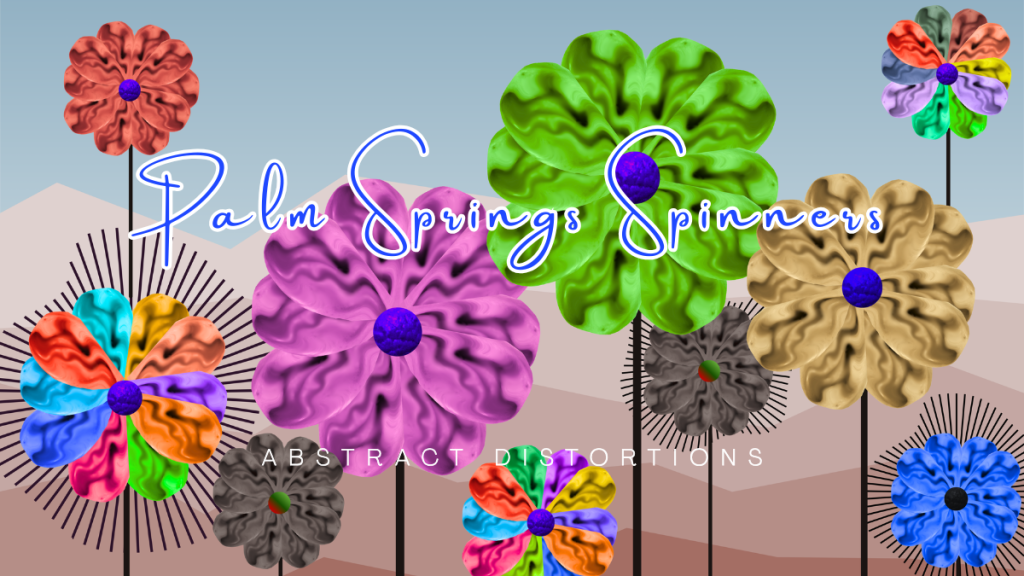 Palm Springs Spinners: Palm Springs Desert Abstract Art by Baroque MedusaDebut: A Declaration of Visual&nbsp;Art