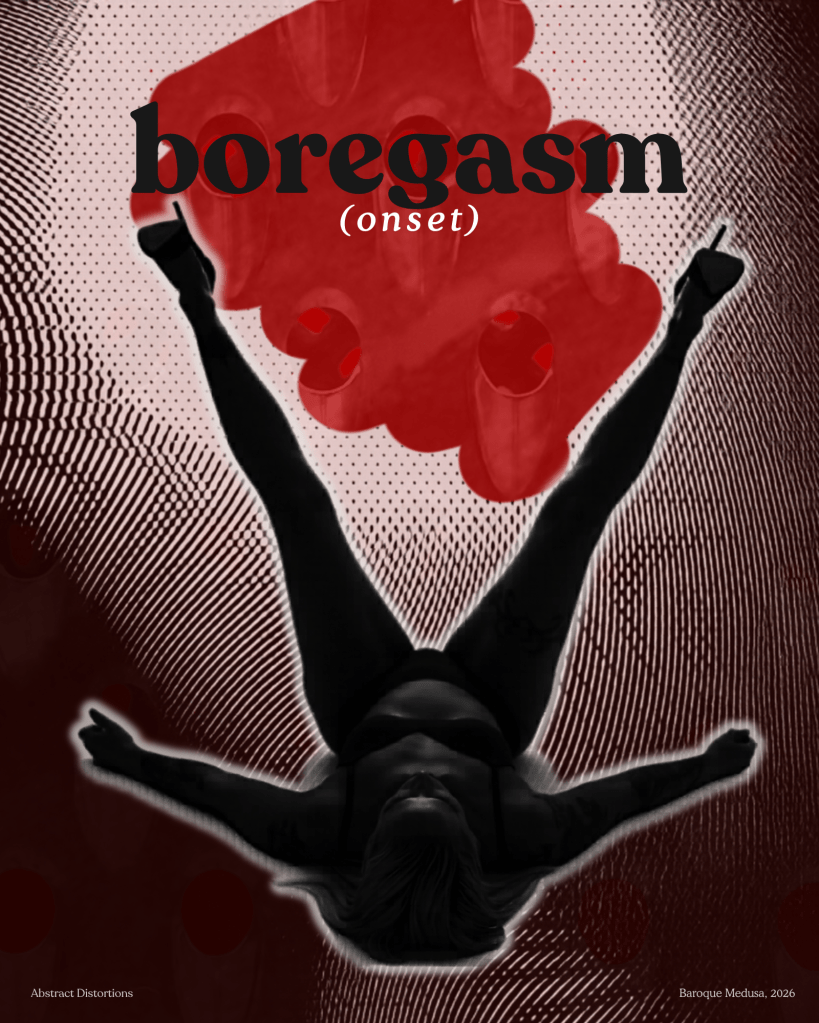 Abstract digital artwork titled “Boregasm (onset)” featuring an upside-down female silhouette with a red amorphous form above, exploring themes of detachment, performance, and emotional absence.