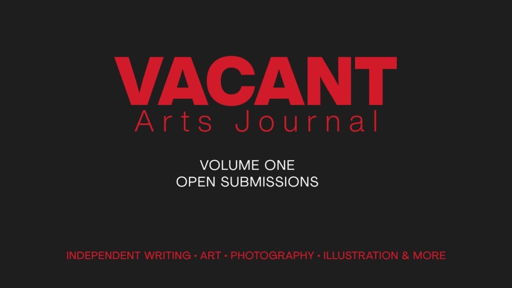 Introducing VACANT Arts&nbsp;Journal